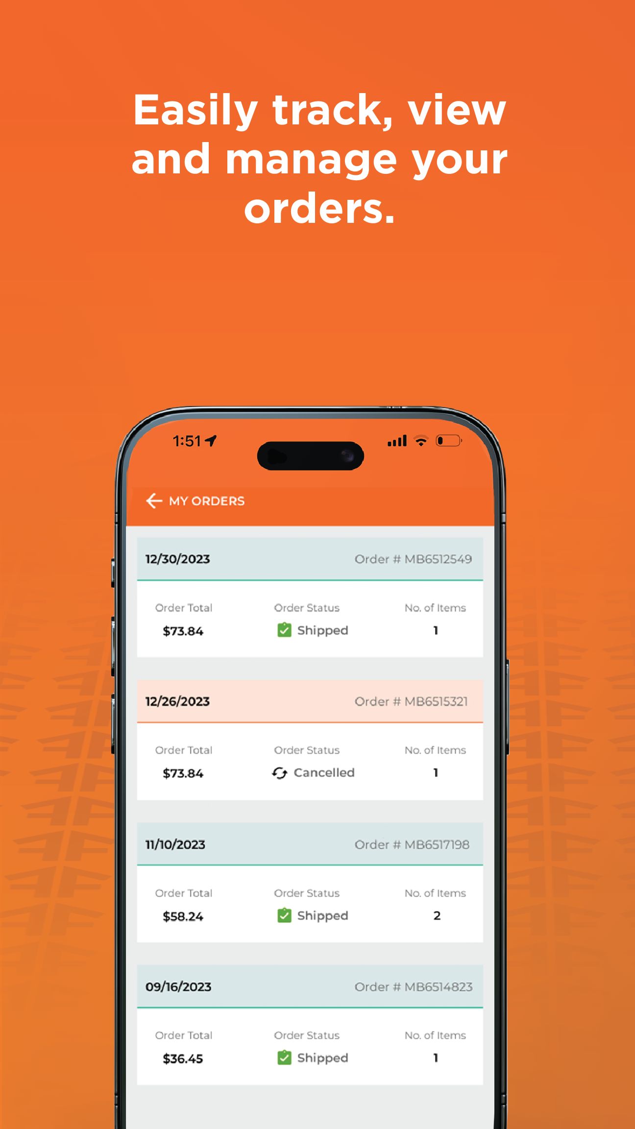 Easily track, view and manage your orders.
